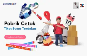 Pabrik Cetak Tiket Event Terdekat, Free Desain dan Ongkir