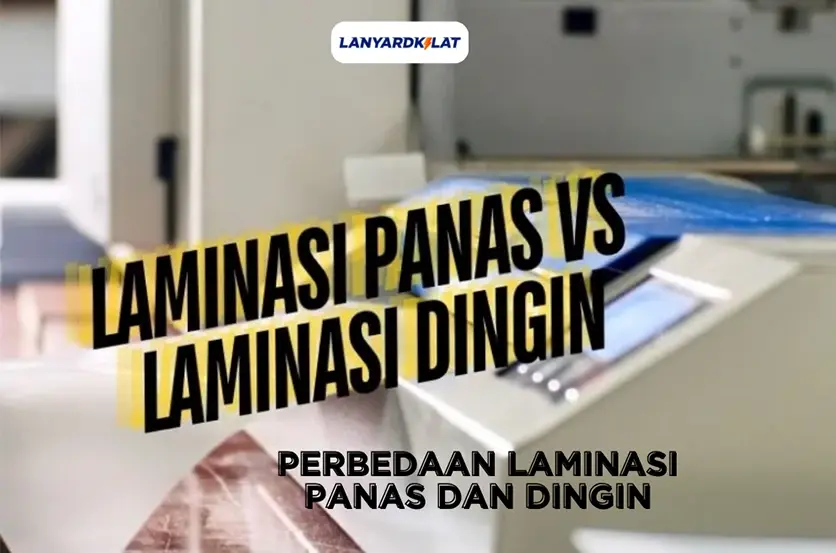 Perbedaan Laminasi Panas dan Dingin, Mana yang Harus Dipilih?