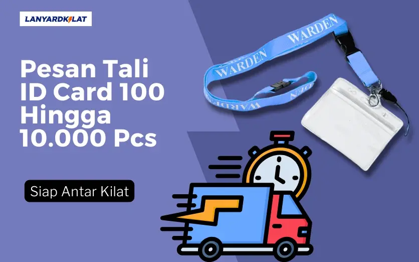 Pesan Tali ID Card 100 Hingga 10.000 Pcs, Siap Antar Kilat