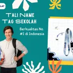 Tali Name Tag Sekolah Berkualitas No. #1 di Indonesia