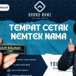 Nemtek Nama: Fungsi dan Tempat Cetaknya yang Murah