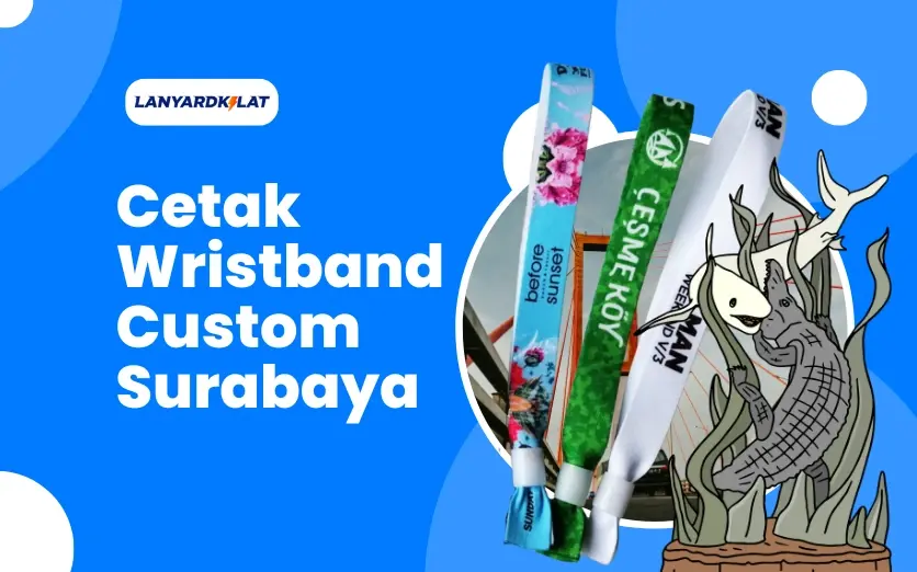Wristband Surabaya, Produk Jadi Langsung Kirim Hari Ini