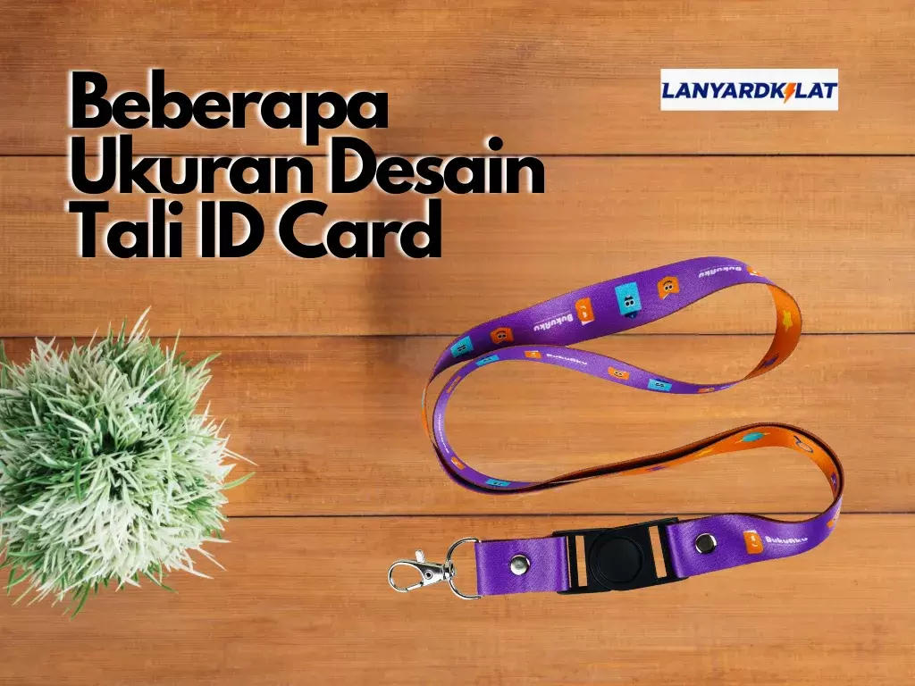 Beberapa Ukuran Desain Kalung Tali ID Card Dalam CM