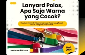 Lanyard Polos, Apa Saja Warna yang Cocok?