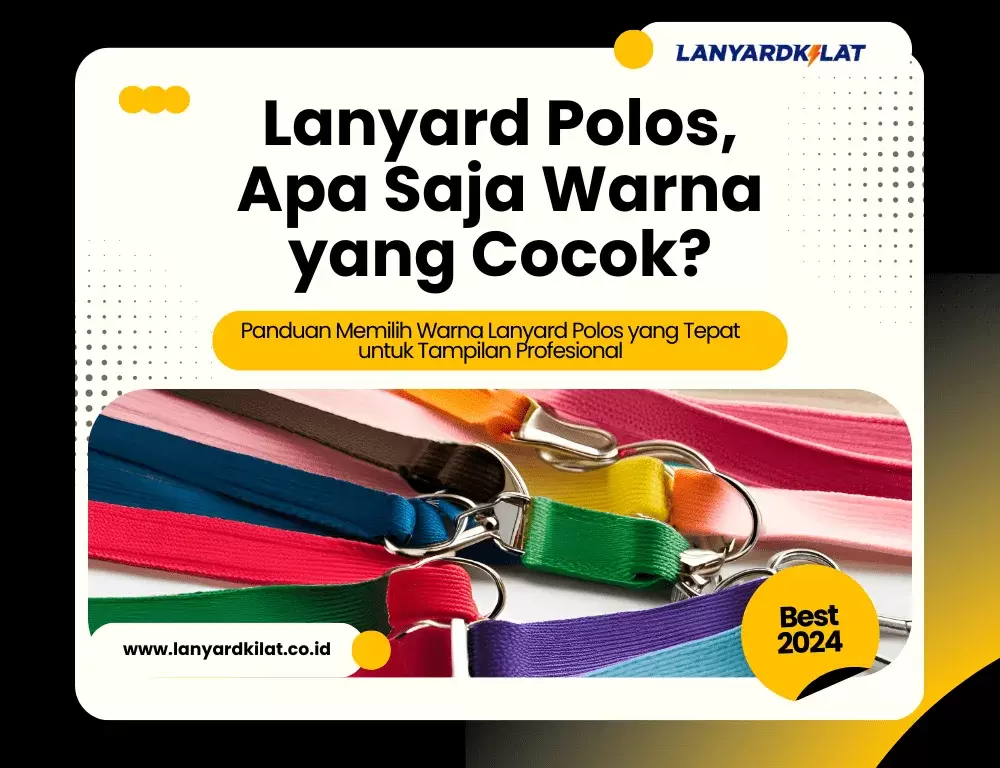 Lanyard Polos, Apa Saja Warna yang Cocok?