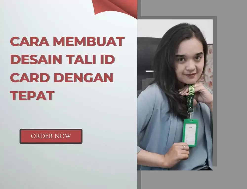 Inilah Cara Membuat Desain Tali Id Card Dengan Tepat