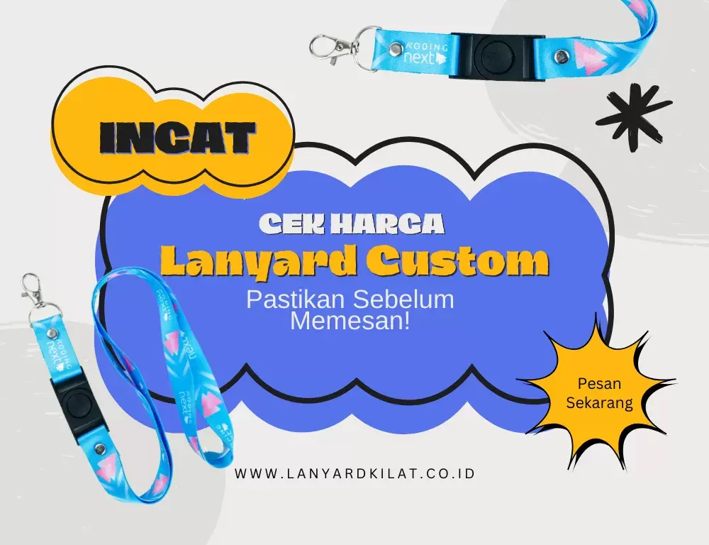 Cek Harga Lanyard Custom Sebelum Memesan