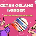 Cetak Gelang Konser untuk Event Organizer (EO) Murah!!