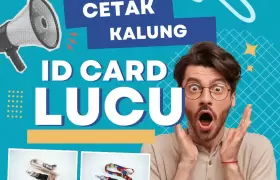 Cetak Kalung ID Card Lucu Yuk di LanyardKilat, Bergaransi!