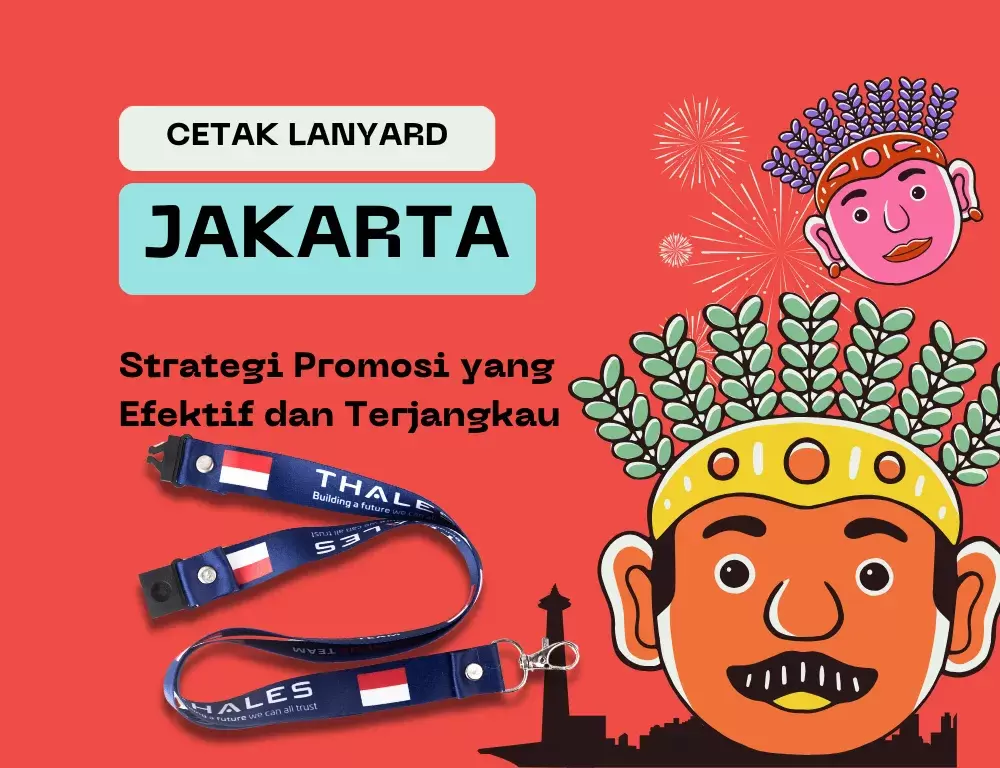 Cetak Lanyard di Jakarta untuk Segala Kebutuhan Promosi Anda