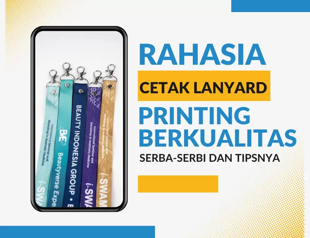 Serba Serbi Cetak Lanyard Printing