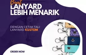 Cetak Tali Lanyard, Buat Lanyard Semakin Menarik