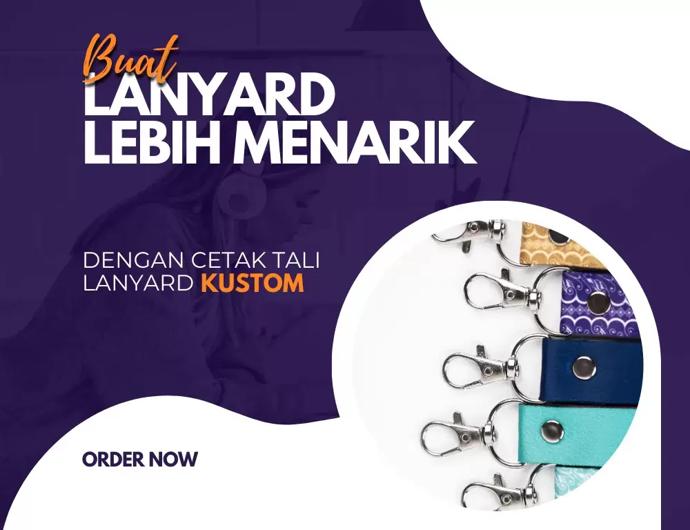 Cetak Tali Lanyard, Buat Lanyard Semakin Menarik