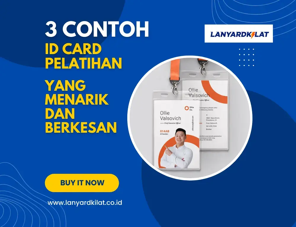 3 Contoh ID Card Pelatihan yang Menarik dan Berkesan