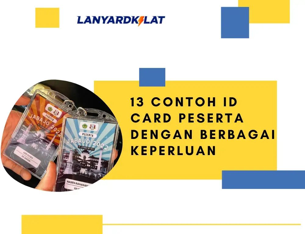 13 Contoh ID Card Peserta dengan Berbagai Keperluan