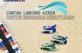 Contoh Lanyard Keren untuk Berbagai Kebutuhan