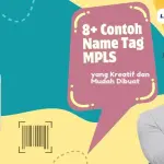 8+ Contoh Name Tag MPLS yang Kreatif dan Mudah Dibuat