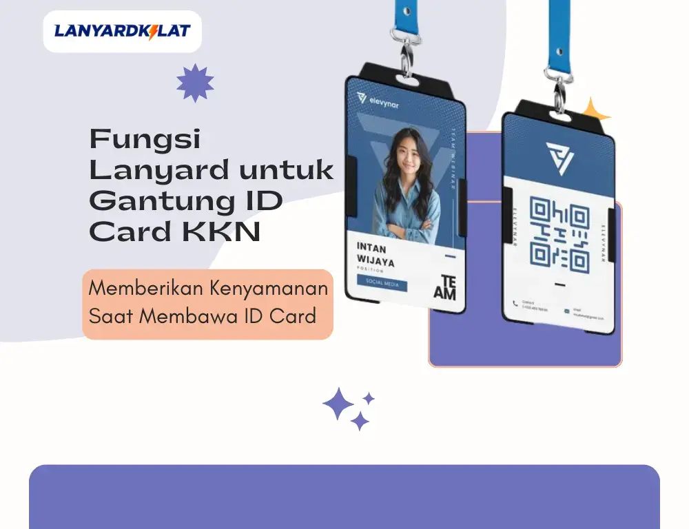 Fungsi Lanyard untuk Gantung ID Card KKN