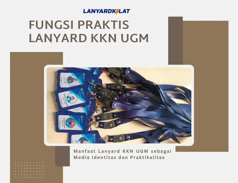 Fungsi Praktis Lanyard KKN UGM