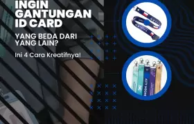 4 Ide Kreatif dalam Membuat Gantungan Kartu ID Card yang Unik