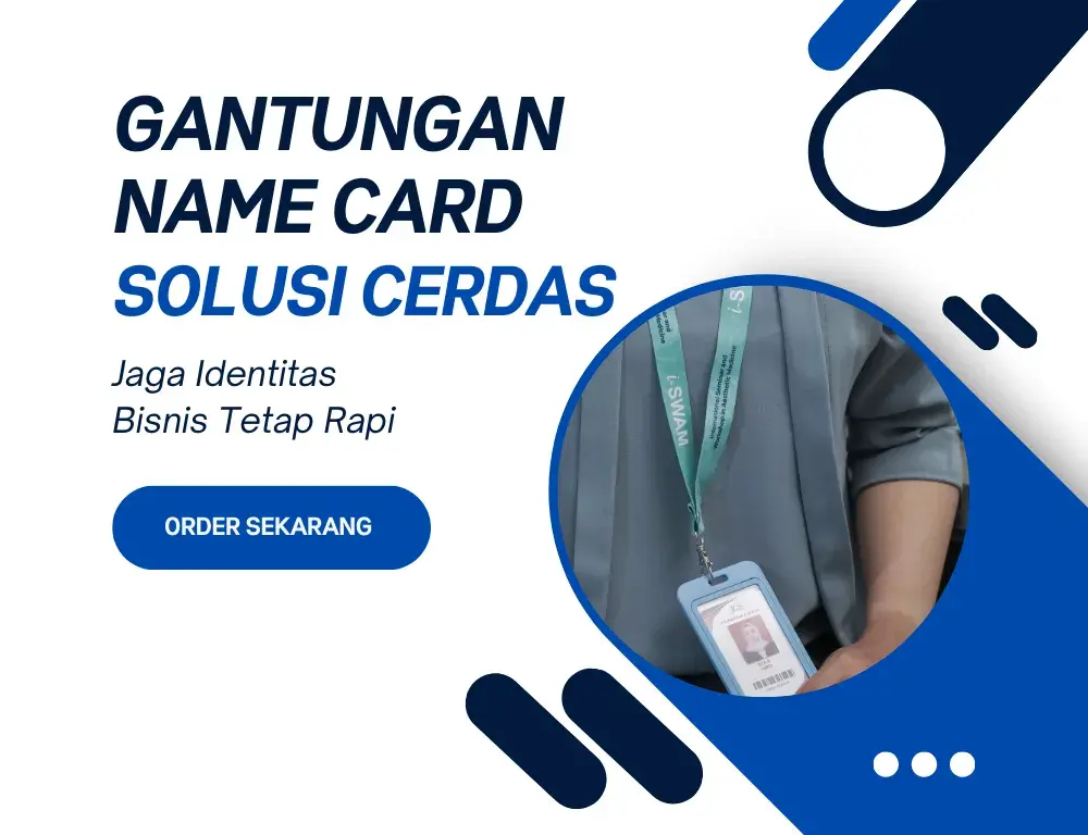 Gantungan Name Card: Solusi Profesional untuk Identitas Bisnis Anda