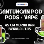 Gantungan Pod / Pods / Vape 45 CM Murah dan Berkualitas