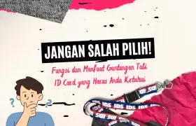 Fungsi Gantungan Tali ID Card dan Bagaimana Memilih yang Tepat