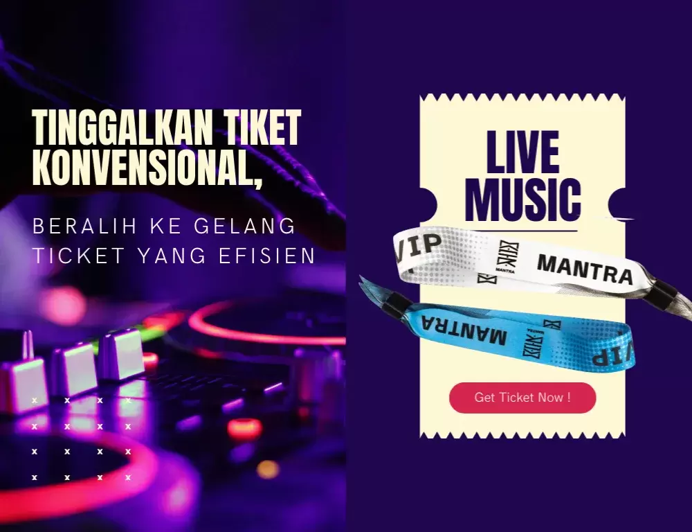 Gelang Ticket: Solusi untuk Menggantikan Tiket Konvensional