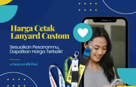 Harga Cetak Lanyard Pada Pesanan Custom