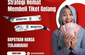 Harga Tiket Gelang: Tip Hemat Membelinya agar Hemat