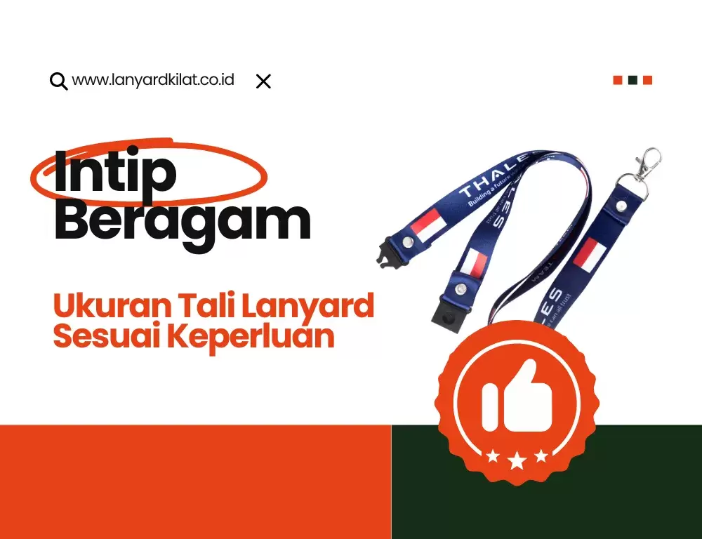 Intip Ukuran Tali Lanyard Sesuai Kebutuhan