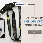 Jasa Cetak Lanyard KKN UGM Custom Premium High Quality