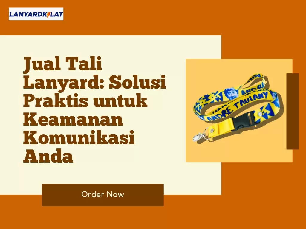 Jual Tali Lanyard: Solusi Praktis untuk Keamanan Komunikasi Anda