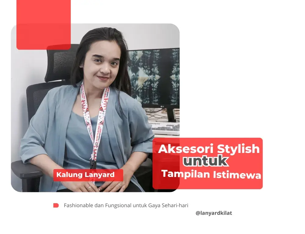 Kalung Landyard; Fashion Stylish yang Istimewa