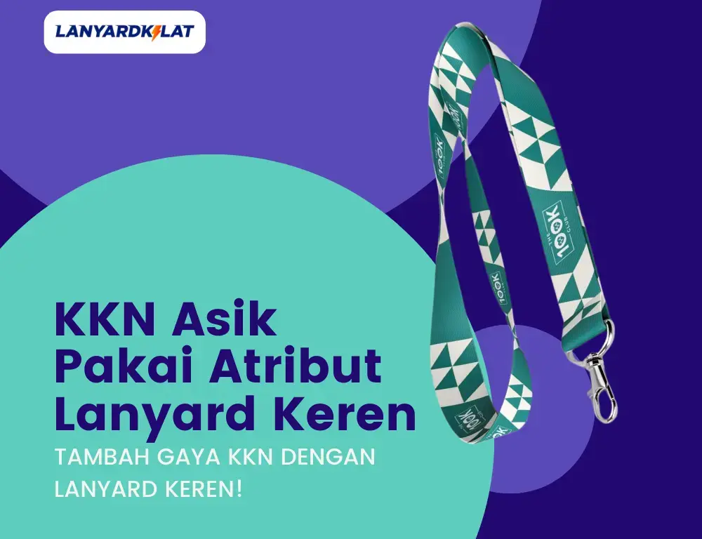 KKN Asik Pakai Atribut Lanyard Keren