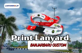 Lanyard Banjarbaru, Cetak Full Color Bolak-Balik Sehari Jadi