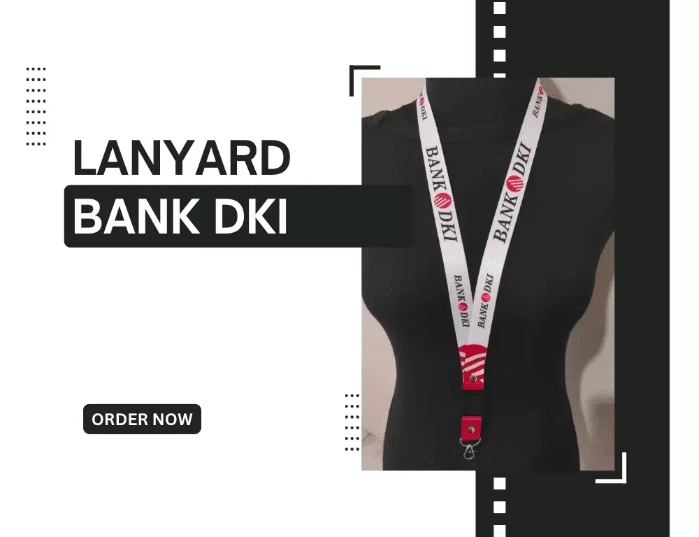 Lanyard Bank DKI; Pengertian, Fungsi, dan Contohnya