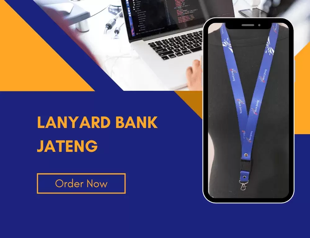 Lanyard Bank Jateng; Pengertian, Fungsi, dan Contohnya