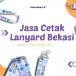 Vendor Cetak Lanyard Bekasi Garansi 1 Tahun Anti Luntur