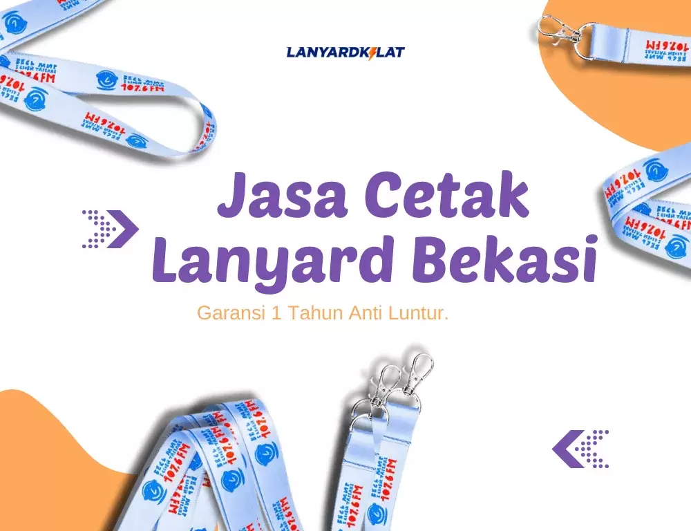 Jasa Cetak Lanyard Bekasi Garansi 1 Tahun Anti Luntur