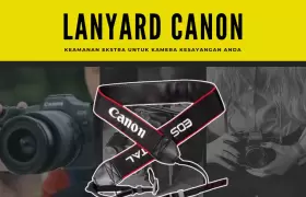 Lanyard Canon; Pengertian, Fungsi, dan Contohnya