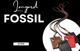 Lanyard Fossil Brand; Pengertian, Fungsi, dan Contohnya