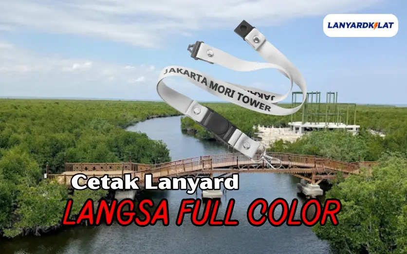 Lanyard Langsa – Cetak Cepat Full Color untuk Lengkapi Acara