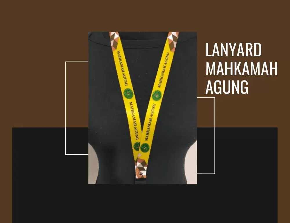 Lanyard Mahkamah Agung; Pengertian, Fungsi, dan Contohnya