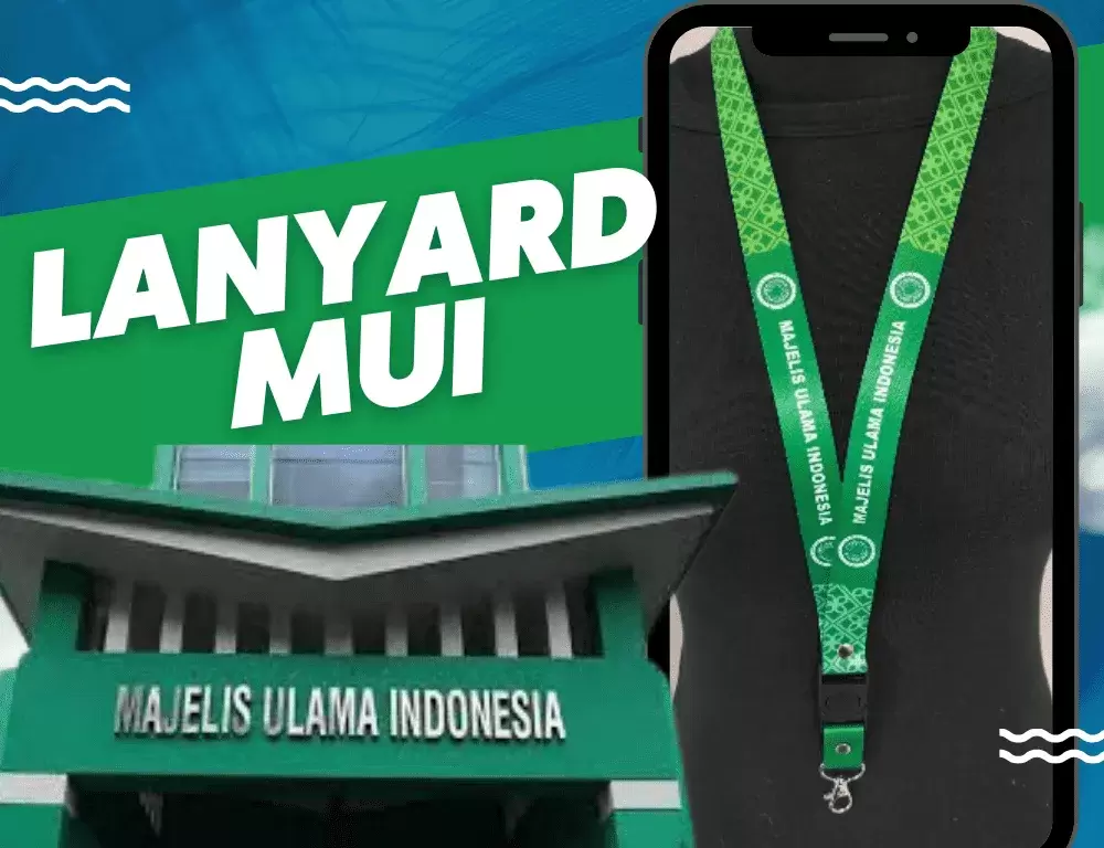 Lanyard MUI (Majelis Ulama Indonesia); Pengertian, Fungsi, dan Contohnya