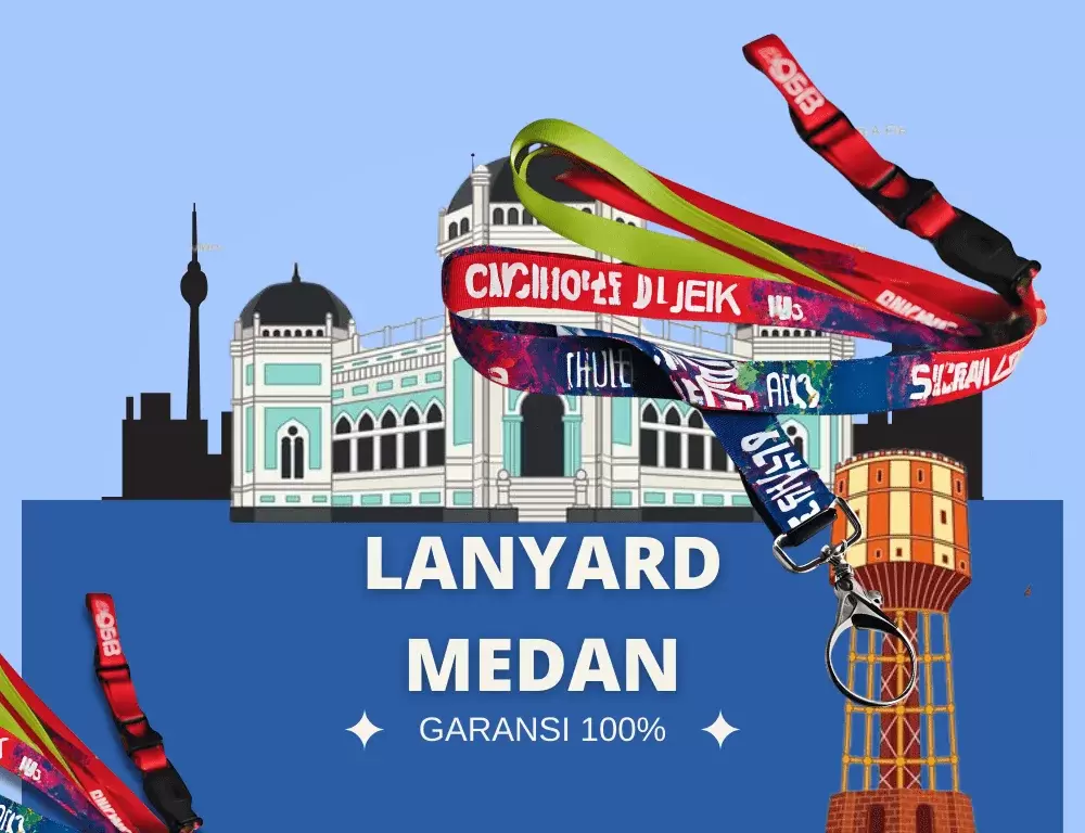 Jasa Cetak Lanyard Medan Free Sample 100% Warna Akurat