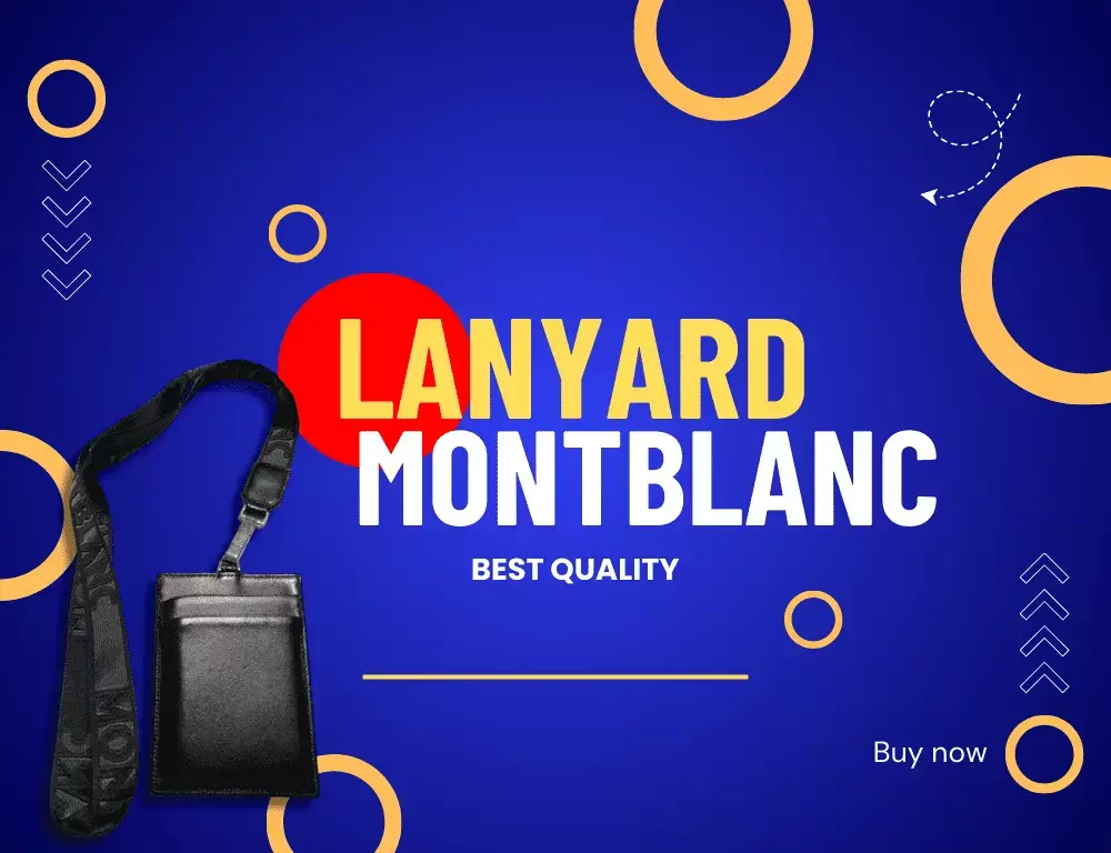 Lanyard Montblanc; Pengertian, Fungsi, dan Contohnya