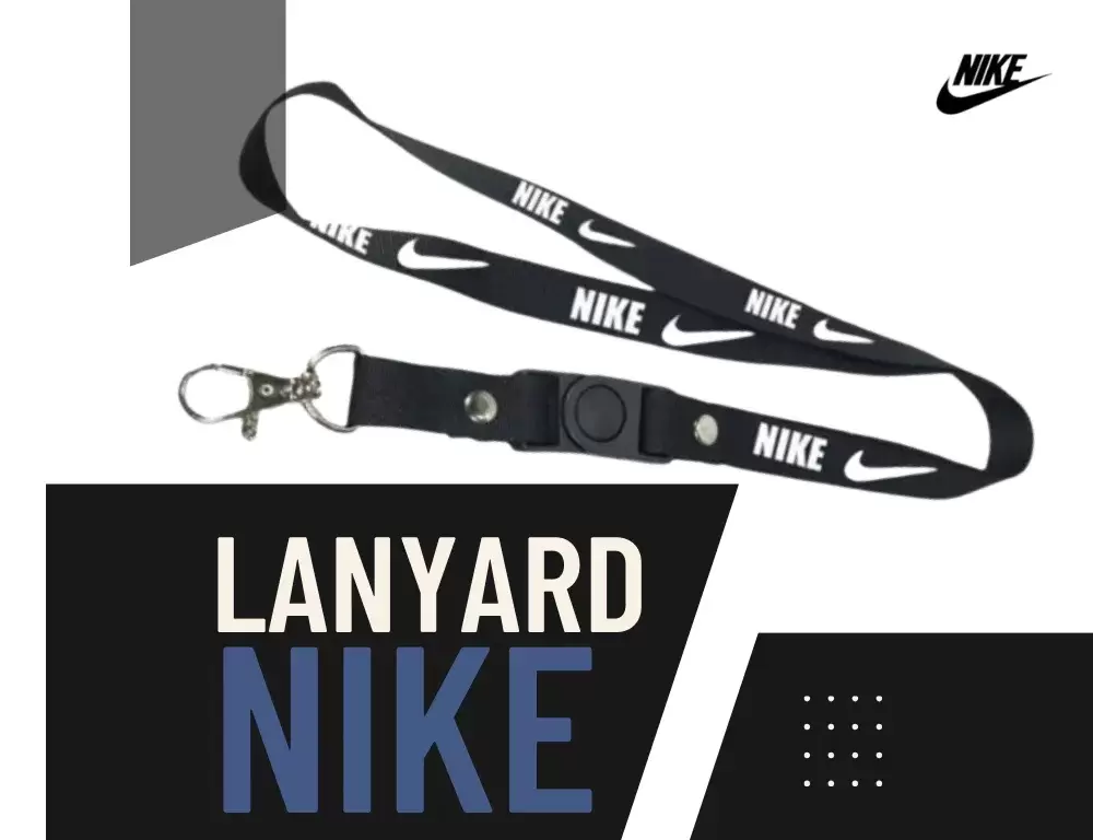 Lanyard Nike; Pengertian, Fungsi, Material, dan Contohnya