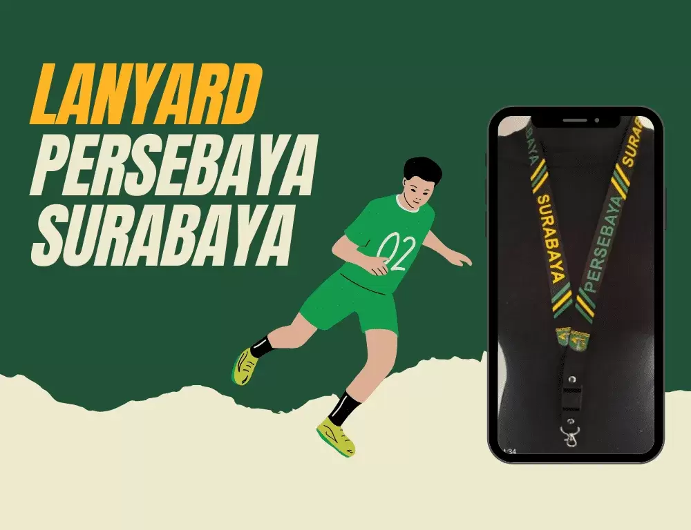 Lanyard Persebaya; Pengertian, Fungsi, dan Contohnya