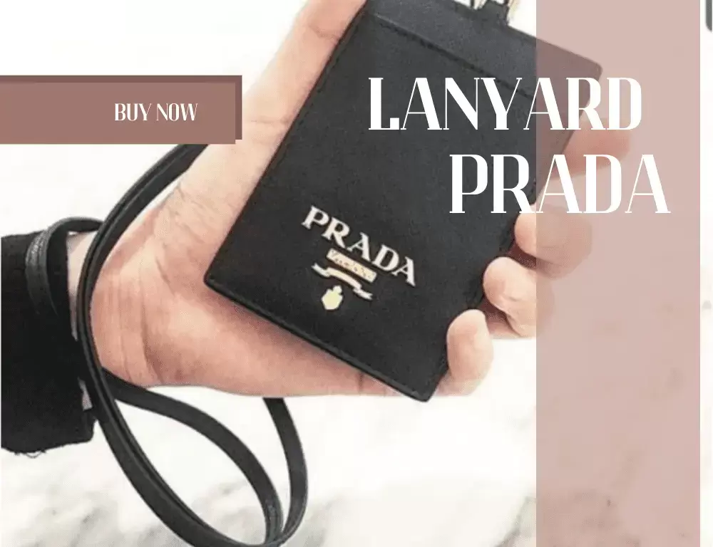 Lanyard Prada; Pengertian, Fungsi, dan Contohnya